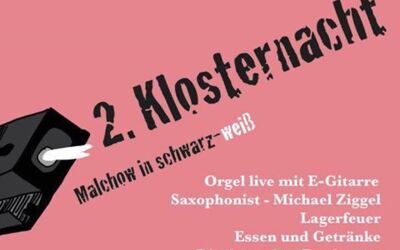 Zweite Klosternacht in Malchow