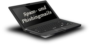 Spam- und Phishingmails Spam- und Phishingmails