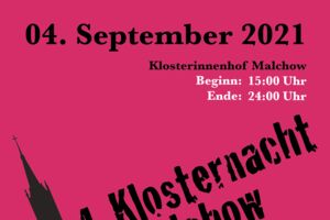 Dritte Klosternacht in Malchow